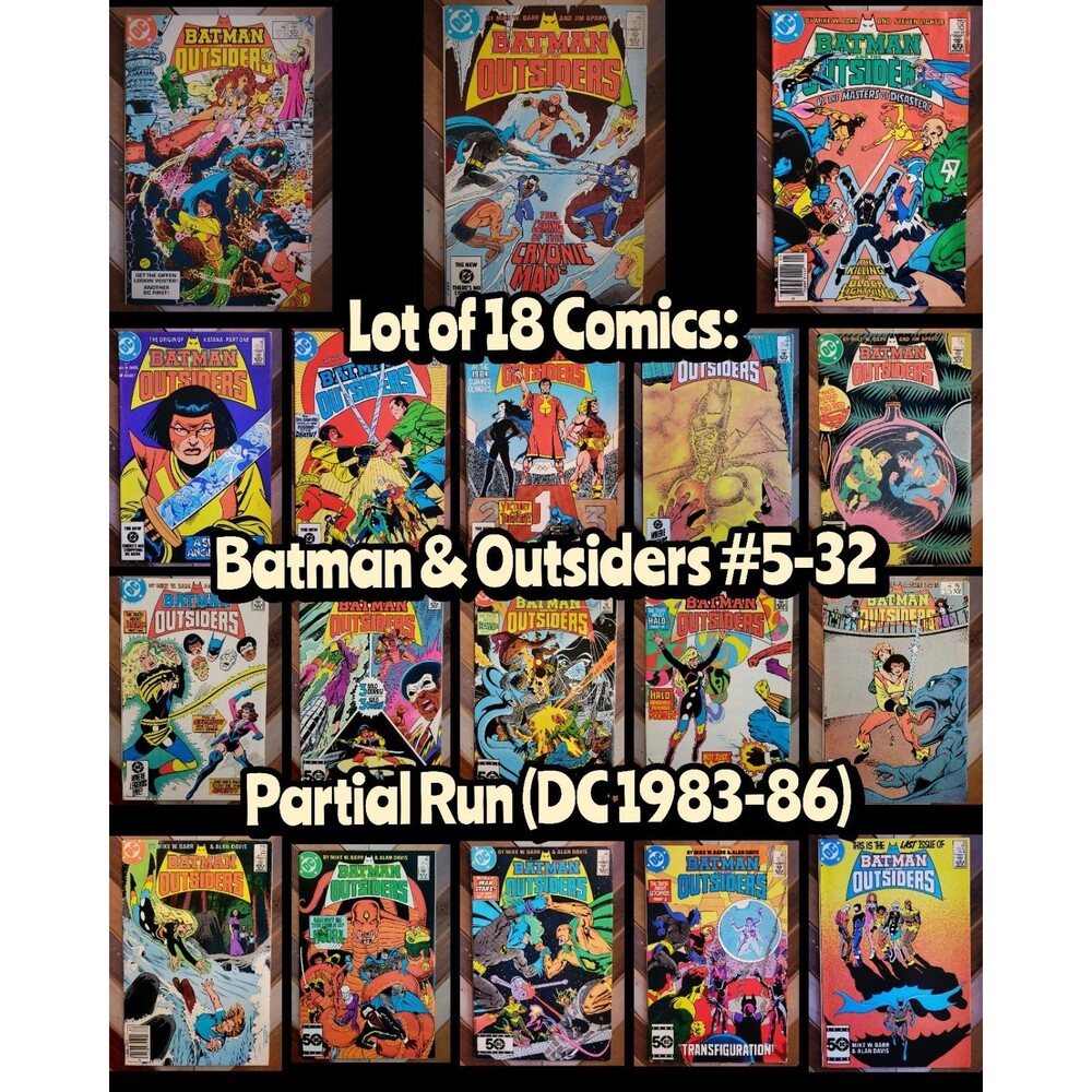 Lot of 18: Batman & Outsiders #5-32 (1983-86) Mike Barr, Jim Aparo, Alan Davis